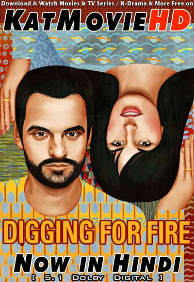 Digging for Fire (2015) Hindi Dubbed (ORG 5.1 DD) [Dual Audio] BluRay 1080p 720p 480p HD [Full Movie]