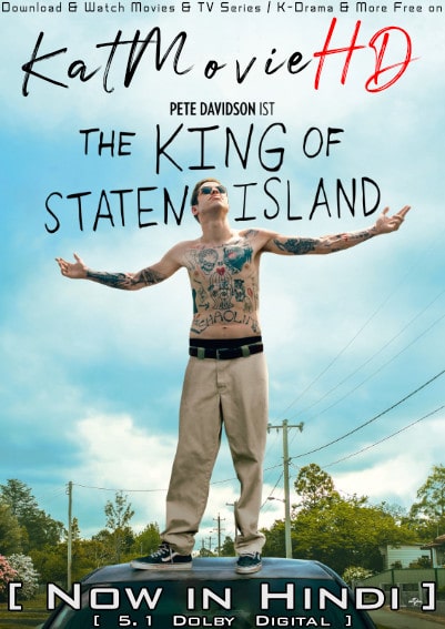 The King of Staten Island (2020) Hindi Dubbed (5.1 DD) [Dual Audio] BluRay 1080p 720p 480p HD [Full Movie]