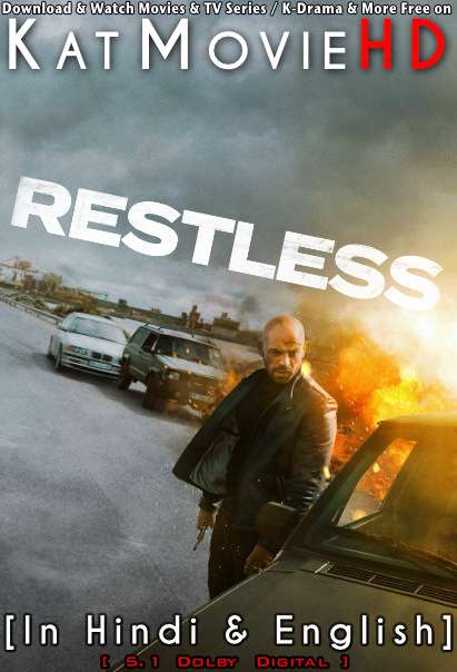Restless (2022) Hindi Dubbed (DD 5.1) & English [Dual Audio] WEB-DL 1080p 720p 480p HD [Full Movie]
