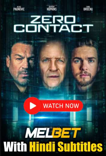 Watch Zero Contact (2022) Full Movie [In English] With Hindi Subtitles  WEBRip 720p Online Stream – MELBET