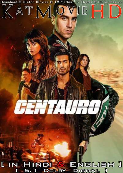 Centauro (2022) Hindi Dubbed (5.1 DD) & English [Dual Audio] WEB-DL 1080p 720p 480p HD [Netflix Movie]