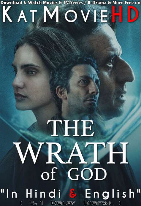 The Wrath Of God (2022) Hindi Dubbed (5.1 DD) & English [Dual Audio] WEB-DL 1080p 720p 480p HD [Netflix Movie]