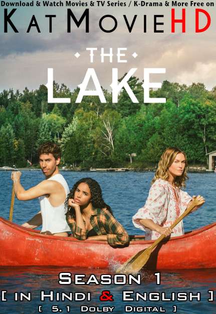The Lake (Season 1) Hindi Dubbed (DD 5.1) [Dual Audio] All Episodes | WEB-DL 1080p 720p 480p HD [2022 Amazon Prime Series]