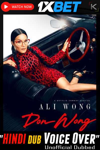 Watch Ali Wong: Don Wong (2022) Hindi Dubbed (Unofficial) WEBRip 720p & 480p Online Stream – 1XBET