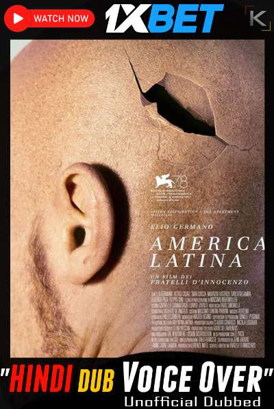 Watch America Latina (2021) Hindi Dubbed (Unofficial) Bluray 720p & 480p Online Stream – 1XBET