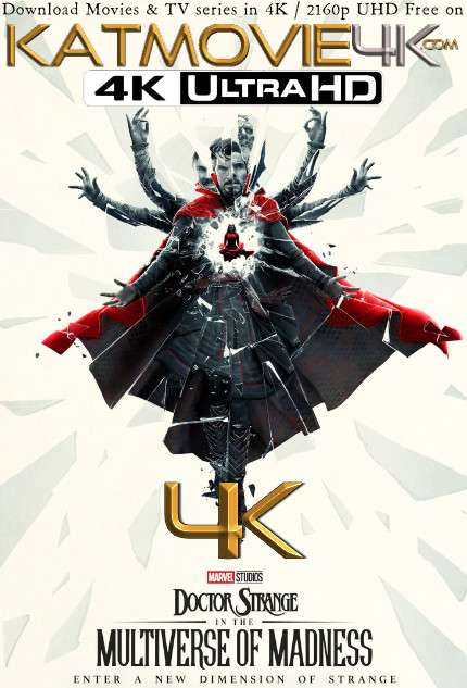 Download Doctor Strange in the Multiverse of Madness (2022) 4K Ultra HD Blu-Ray 2160p UHD [x265 HEVC 10BIT] | In English (5.1 DDP) | Full Movie | Torrent | Direct Link | Google Drive Link (G-Drive) Free on KatMovie4K.com