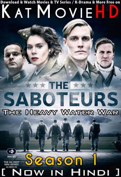 The Heavy Water War (Season 1) Hindi Dubbed (ORG) All Episodes | WEB-DL 720p HD [The Saboteurs 2015 TV Series]