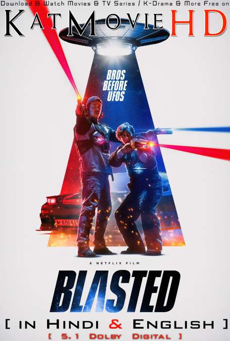 Blasted (2022) Hindi Dubbed (5.1 DD) & English [Dual Audio] WEB-DL 1080p 720p 480p HD [Netflix Movie]