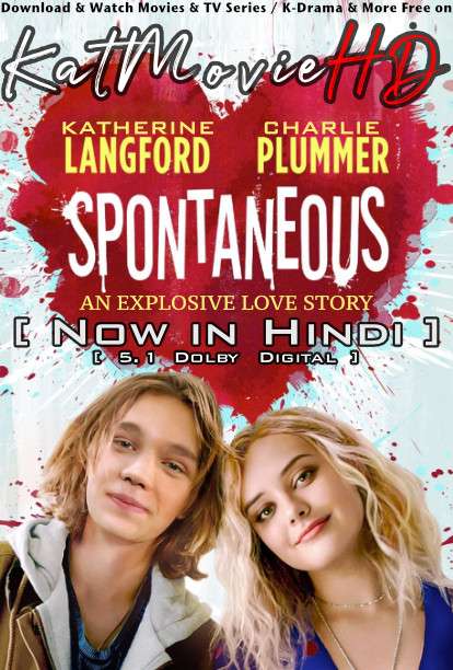 Spontaneous (2020) Hindi Dubbed (ORG DD 5.1) [Dual Audio] BluRay 1080p 720p 480p HD [Full Movie]