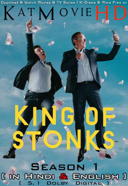 King Of Stonks (Season 1) Hindi Dubbed (DD 5.1) [Dual Audio] All Episodes | WEB-DL 1080p 720p 480p HD [2022 Netflix Series]