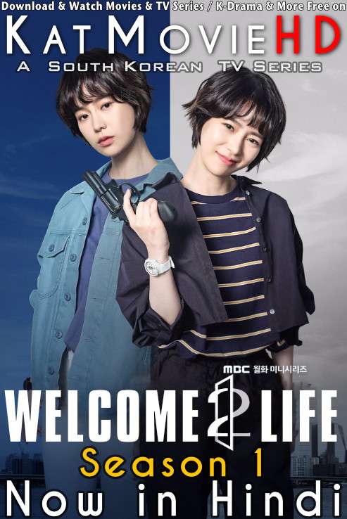 Welcome 2 Life (Season 1) Hindi Dubbed (ORG) [All Episodes] Web-DL 1080p 720p 480p HD (2019 Korean Drama Series)