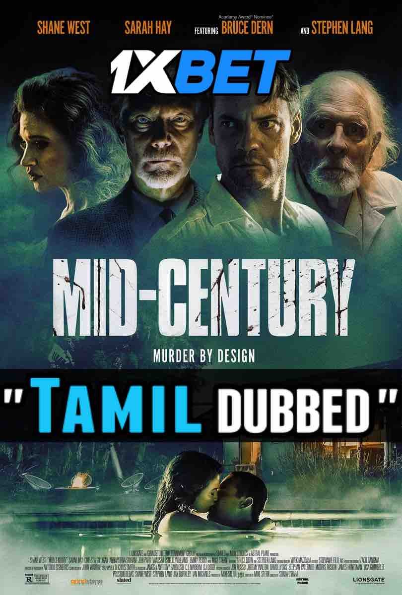 Watch Mid-Century (2022) Tamil Dubbed (Unofficial) WEBRip 720p & 480p Online Stream – 1XBET