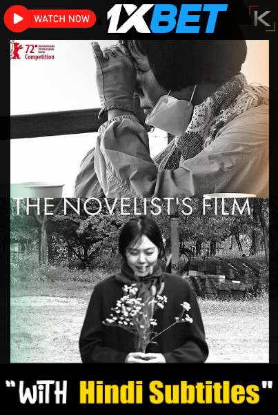 Watch The Novelist’s Film (2022) Full Movie [In Korean] With Hindi Subtitles  WEBRip 720p Online Stream – 1XBET