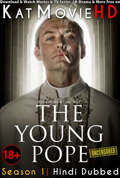 [18+] The Young Pope (Season 1) Uncensored Hindi Dubbed (ORG) [Dual Audio] All Episodes | BluRay 1080p 720p 480p HD [2016 Hollywood Series]