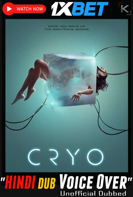 Watch Cryo (2022) Hindi Dubbed (Unofficial) WEBRip 720p & 480p Online Stream – 1XBET