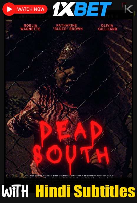 Watch Dead South (2021) Full Movie [In English] With Hindi Subtitles  WEBRip 720p Online Stream – 1XBET
