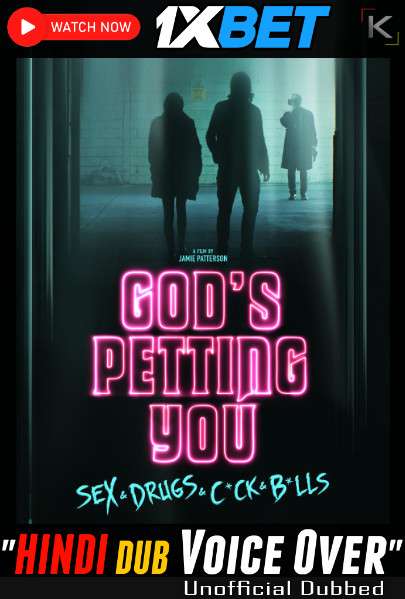 Watch God’s Petting You (2022) Hindi Dubbed (Unofficial) WEBRip 720p & 480p Online Stream – 1XBET