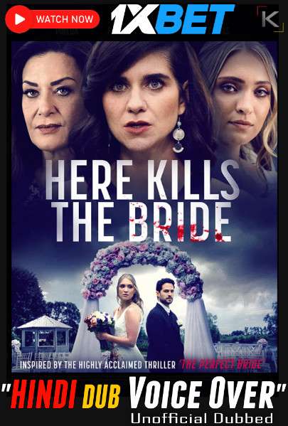 Watch Here Kills the Bride (2022) Hindi Dubbed (Unofficial) WEBRip 720p & 480p Online Stream – 1XBET