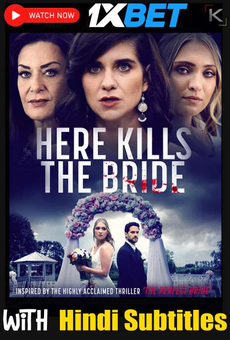 Watch Here Kills the Bride (2022) Full Movie [In English] With Hindi Subtitles  WEBRip 720p Online Stream – 1XBET