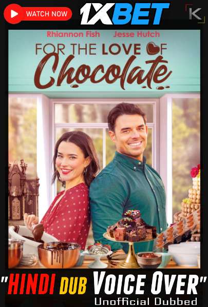 Watch Love and Chocolate (2021) Hindi Dubbed (Unofficial) WEBRip 720p & 480p Online Stream – 1XBET