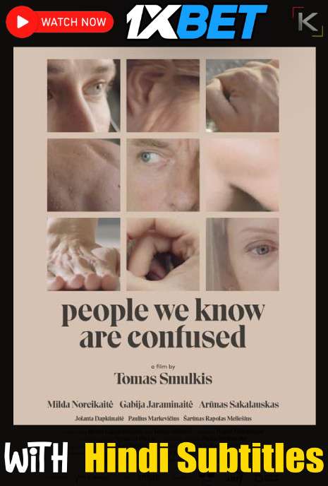 Watch People We Know Are Confused (2021) Full Movie [In Lithuanian] With Hindi Subtitles  WEBRip 720p Online Stream – 1XBET