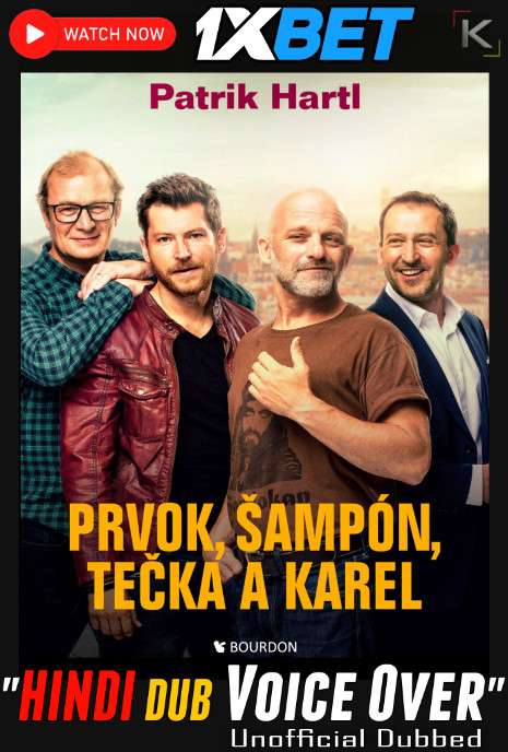 Watch Prvok, Sampon, Tecka a Karel (2021) Hindi Dubbed (Unofficial) WEBRip 720p & 480p Online Stream – 1XBET