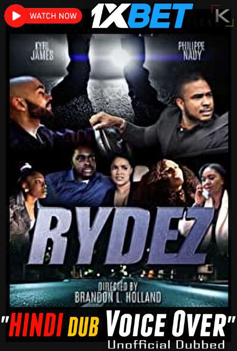 Watch Rydez (2020) Hindi Dubbed (Unofficial) WEBRip 720p & 480p Online Stream – 1XBET