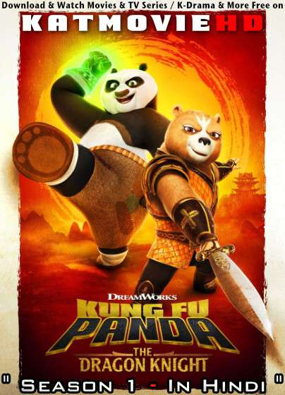 Kung Fu Panda: The Dragon Knight (Season 1) Hindi Dubbed (DD 5.1) [Dual Audio] All Episodes | WEB-DL 1080p 720p 480p HD [2022 Netflix Series]