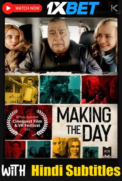 Watch Making the Day (2021) Full Movie [In English] With Hindi Subtitles  WEBRip 720p Online Stream – 1XBET