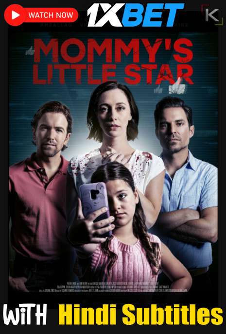 Watch Mommys Little Star (2022) Full Movie [In English] With Hindi Subtitles  WEBRip 720p Online Stream – 1XBET