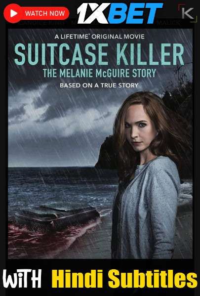 Watch Suitcase Killer: The Melanie McGuire Story (2022) Full Movie [In English] With Hindi Subtitles  WEBRip 720p Online Stream – 1XBET
