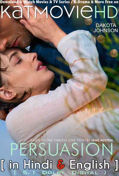 Persuasion (2022) Hindi Dubbed (DD 5.1) & English [Dual Audio] WEB-DL 1080p 720p 480p HD [Netflix Movie]