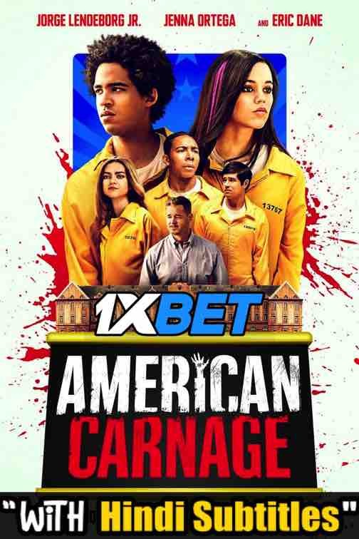 Watch American Carnage (2022) Full Movie [In English] With Hindi Subtitles  WEBRip 720p Online Stream – 1XBET