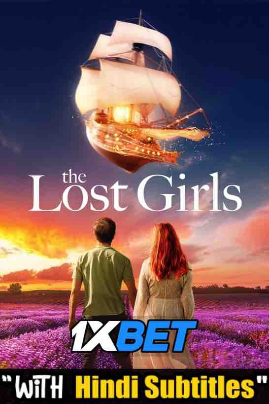 Watch The Lost Girls (2022) Full Movie [In English] With Hindi Subtitles  WEBRip 720p Online Stream – 1XBET