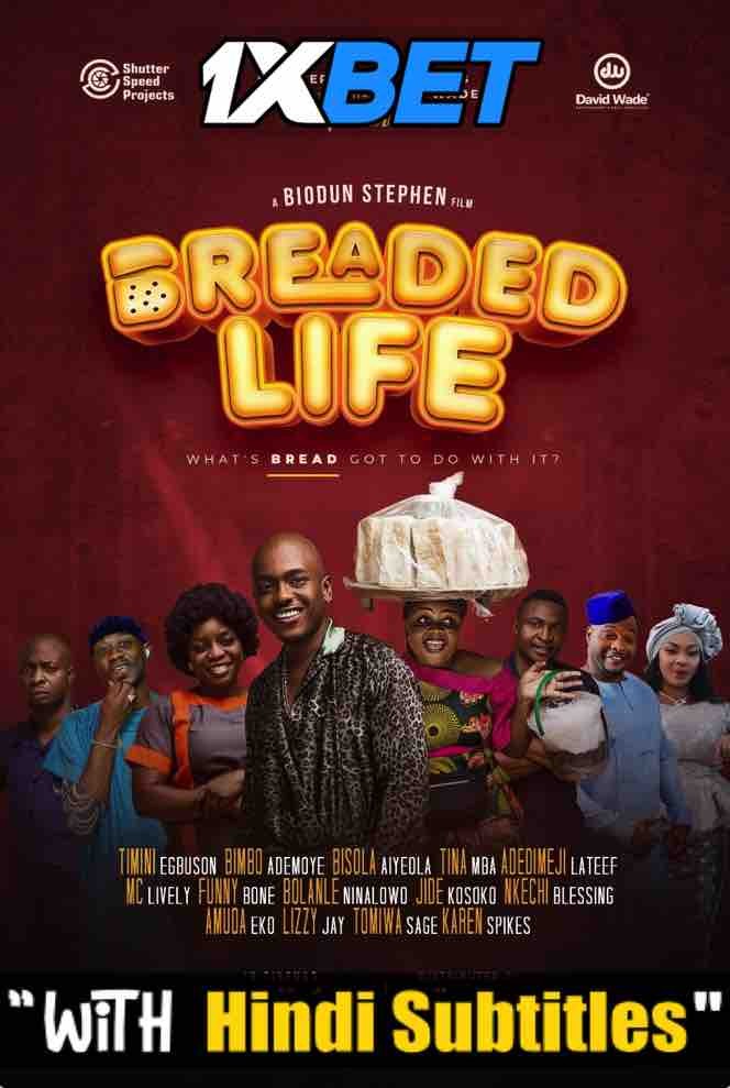 Watch Breaded Life (2021) Full Movie [In English] With Hindi Subtitles  WEBRip 720p Online Stream – 1XBET