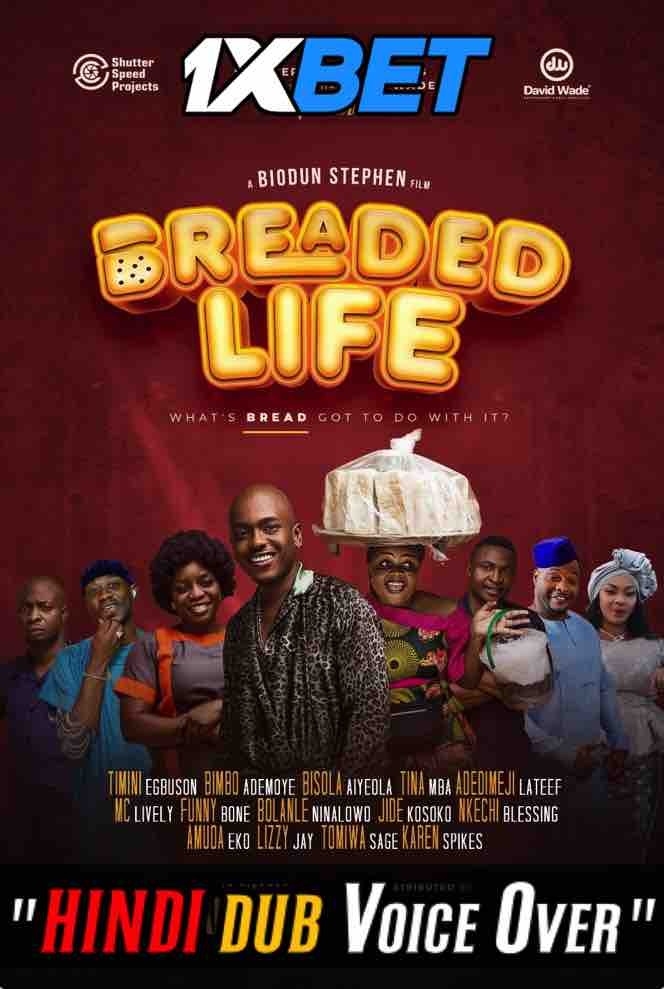 Watch Breaded Life (2021) Hindi Dubbed (Unofficial) WEBRip 720p & 480p Online Stream – 1XBET