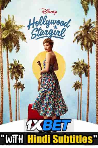 Watch Hollywood Stargirl (2022) Full Movie [In English] With Hindi Subtitles  WEBRip 720p Online Stream – 1XBET