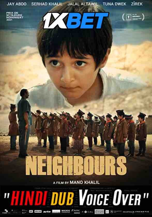 Watch Neighbours (2021) Hindi Dubbed (Unofficial) WEBRip 720p & 480p Online Stream – 1XBET