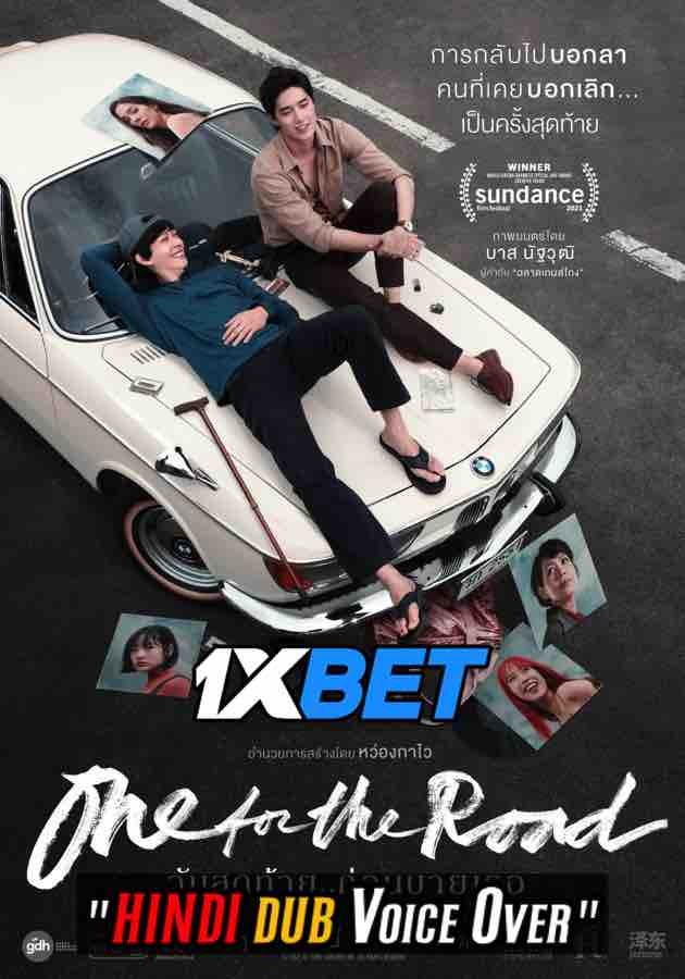 Watch One for the Road (2021) Hindi Dubbed (Unofficial) WEBRip 720p & 480p Online Stream – 1XBET