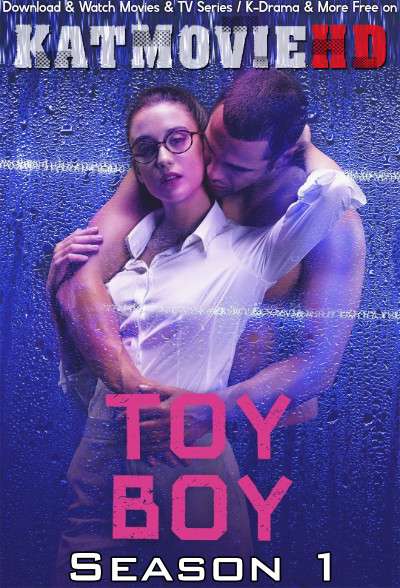 [18+] Toy Boy: Season 1 Complete (English Dubbed) Web-DL 720p & 480p Esubs [Netflix Series]