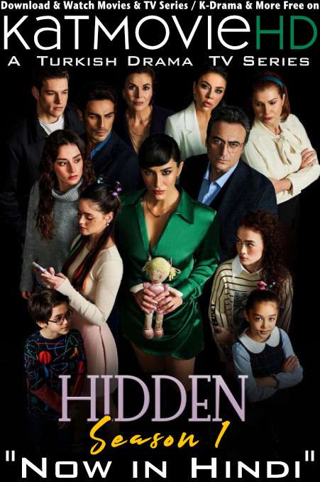Hidden: Season 1 (Hindi Dubbed) Web-DL 720p HD | Annemizi Saklarken S01  [2021-2022 Turkish TV Series] Episodes 5-8 Added !