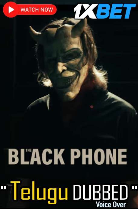 Watch The Black Phone (2021) Telugu Dubbed (Unofficial) WEBRip 720p & 480p HD Online Stream – 1XBET