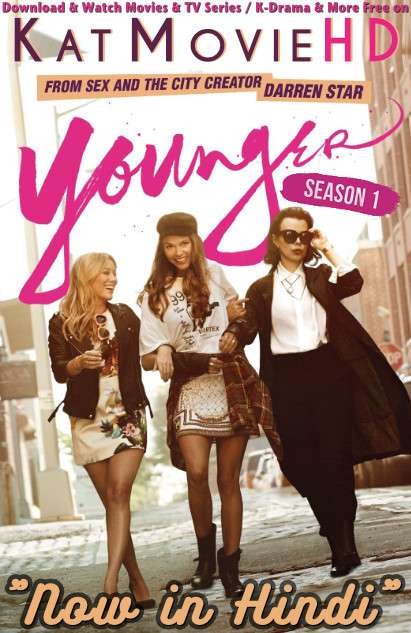 Younger (Season 1) Hindi Dubbed (ORG) WEB-DL 1080p 720p 480p HD [2015 Netflix Series] Episode 4-5 Added !