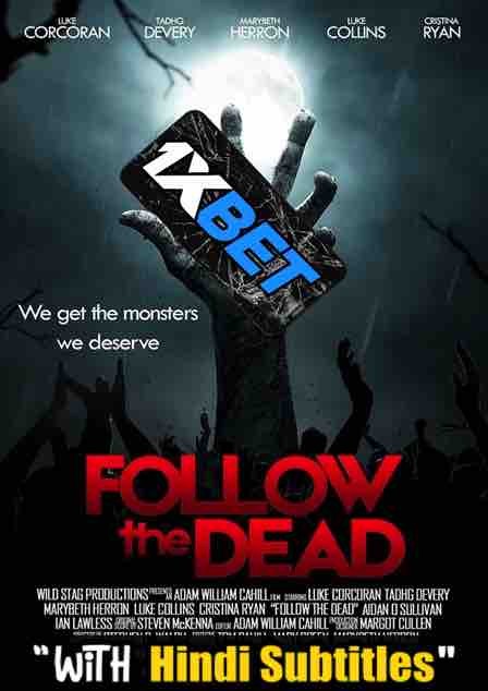 Watch Follow the Dead (2020) Full Movie [In English] With Hindi Subtitles  WEBRip 720p Online Stream – 1XBET
