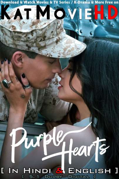 Download Purple Hearts (2022) WEB-DL 720p & 480p Dual Audio [Hindi Dub – English] Purple Hearts Full Movie On Katmoviehd.tw