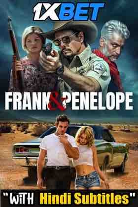 Watch Frank and Penelope (2022) Full Movie [In English] With Hindi Subtitles  WEBRip 720p Online Stream – 1XBET