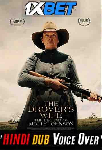 Watch The Drover’s Wife: The Legend of Molly Johnson (2021) Hindi Dubbed (Unofficial) WEBRip 720p 480p Online Stream – 1XBET