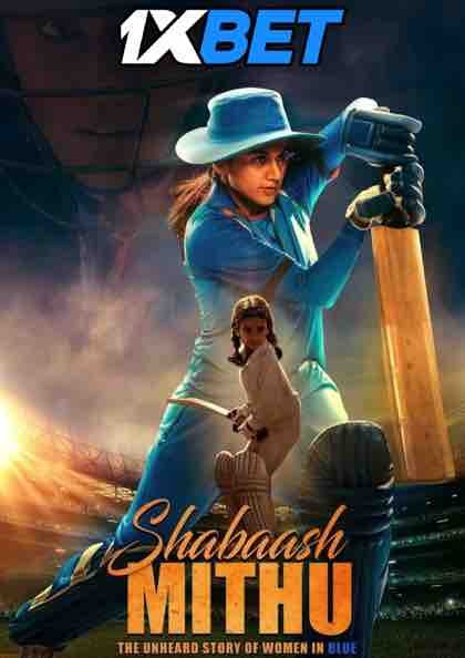Watch Shabaash Mithu (2022) Hindi Dubbed (Unofficial) CAMRip 720p 480p Online Stream – 1XBET