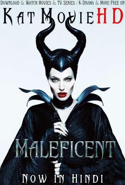 Download Maleficent (2014) BluRay 720p & 480p Dual Audio [Hindi Dub – English] Maleficent Full Movie On Katmoviehd.rs