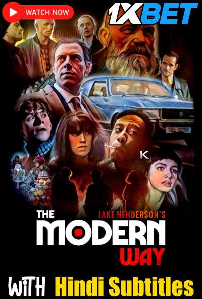 Watch The Modern Way (2022) Full Movie [In English] With Hindi Subtitles  WEBRip 720p Online Stream – 1XBET